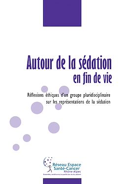 Télécharger le livre :  Autour de la sédation en fin de vie