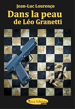 Télécharger le livre :  Dans la peau de Léo Granetti