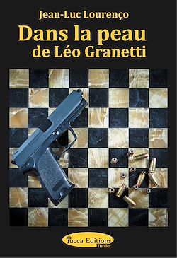 Télécharger le livre :  Dans la peau de Léo Granetti