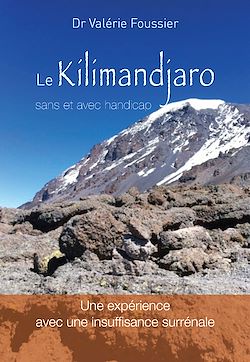 Télécharger le livre :  Le Kilimandjaro sans et avec handicap