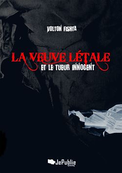 Télécharger le livre :  La veuve létale et le tueur innocent