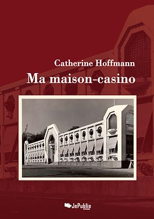 Téléchargez le livre :  Ma maison-casino