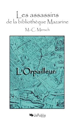 Télécharger le livre :  Les assassins de la bibliothèque Mazarine