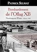 Télécharger le livre :  Bombardement de l'Oflag XB - Nienburg-sur-Weser, 4 février 1945