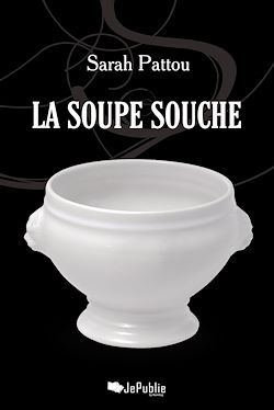 Télécharger le livre :  La Soupe souche