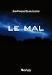 Télécharger le livre :  Le Mal