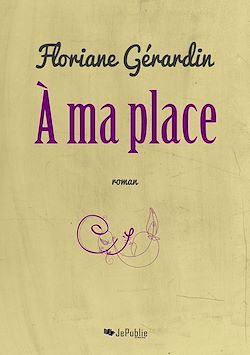 Télécharger le livre :  À ma place