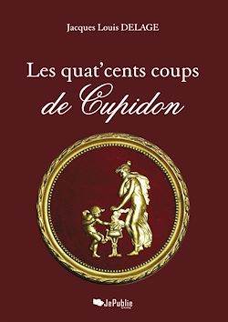 Télécharger le livre :  Les quat'cents coups de Cupidon