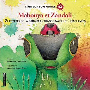 Téléchargez le livre :  Sina sur son nuage 2 - Mabouya et Zandoli