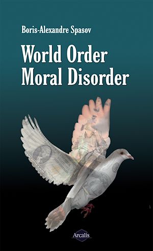 Téléchargez le livre :  World Order, Moral Disorder