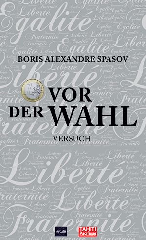 Téléchargez le livre :  1 Euro vor der Wahl