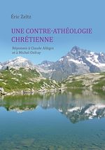 Télécharger le livre :  Une contre-athéologie chrétienne