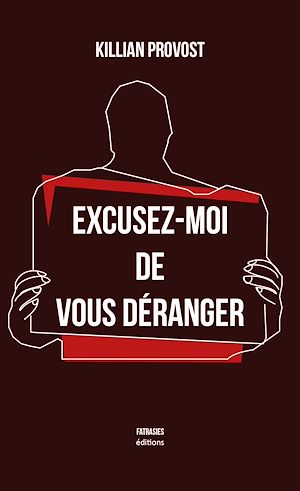 Téléchargez le livre :  Excusez-moi de vous déranger
