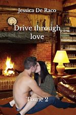 Télécharger le livre :  Drive through love