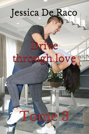 Téléchargez le livre :  Drive through love