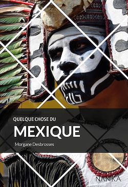 Télécharger le livre :  Quelque chose du Mexique
