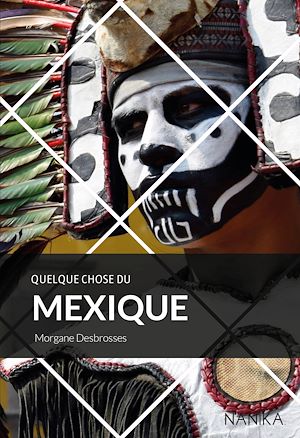 Téléchargez le livre :  Quelque chose du Mexique