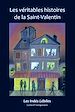 Télécharger le livre :  Les véritables histoires de la Saint-Valentin