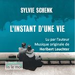 Télécharger le livre :  L'instant d'une vie