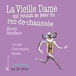 Télécharger le livre :  La vieille dame qui voulait se jeter du rez-de-chaussée