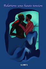 Télécharger le livre :  Relations sous haute tension