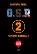 Télécharger le livre :  G.S.R. 2 - Sécurité Nationale