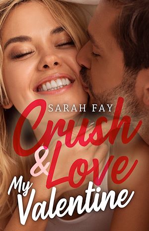 Téléchargez le livre :  Crush & Love my Valentine