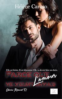Téléchargez le livre :  Parce que l'amour ne meurt jamais