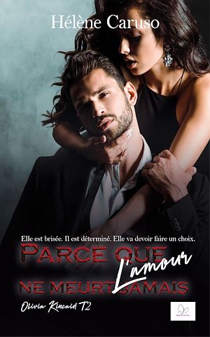 Téléchargez le livre :  Parce que l'amour ne meurt jamais