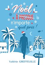 Télécharger le livre :  Noël?à presque n'importe quel prix?!