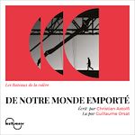 Télécharger le livre :  De notre monde emporté