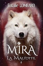 Télécharger le livre :  Mira 1 La Maudite