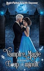 Télécharger le livre :  Vampire, Magie et Dernier coup de Minuit