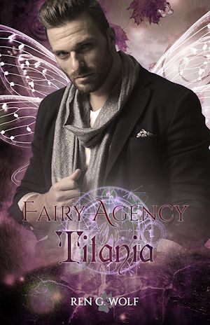 Téléchargez le livre :  Fairy Agency, tome 1 : Titania