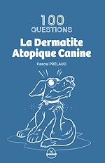 Télécharger le livre :  La Dermatite Atopique Canine