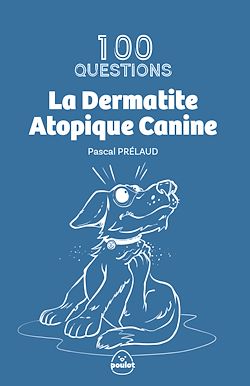 Télécharger le livre :  La Dermatite Atopique Canine