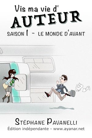 Téléchargez le livre :  Vis ma vie d'auteur