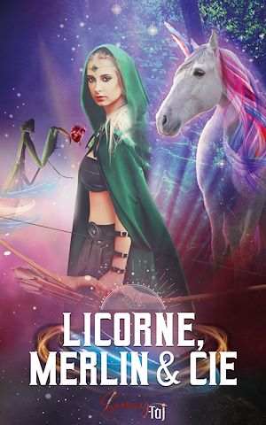 Téléchargez le livre :  Licorne, Merlin & Cie