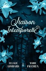 Télécharger le livre :  Liaison intemporelle