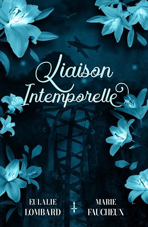 Téléchargez le livre :  Liaison intemporelle