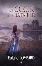 Télécharger le livre :  Au coeur de la bataille Intégrale