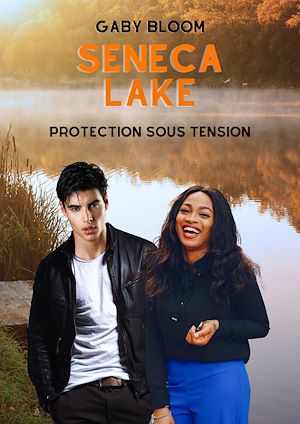 Téléchargez le livre :  Seneca Lake - Protection sous tension - romance douce à suspense