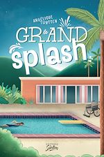 Télécharger le livre :  Le Grand Splash