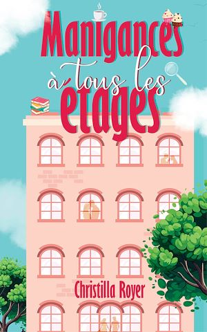 Téléchargez le livre :  Manigances à tous les étages