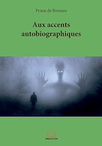 Télécharger le livre :  Aux accents autobiographiques