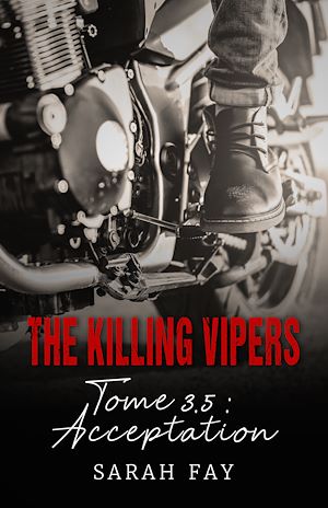 Téléchargez le livre :  The Killing Vipers - Tome 3.5 - Acceptation