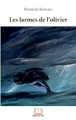 Télécharger le livre :  Les larmes de l'olivier
