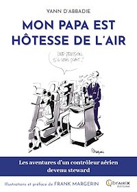 Téléchargez le livre :  Mon Papa est hôtesse de l'air
