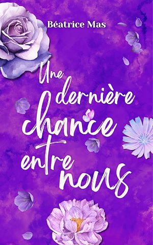 Téléchargez le livre :  Une dernière chance entre nous