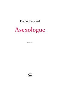 Téléchargez le livre :  Asexologue